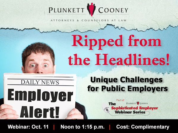 Ripped From the Headlines Public Employer Employment webinar