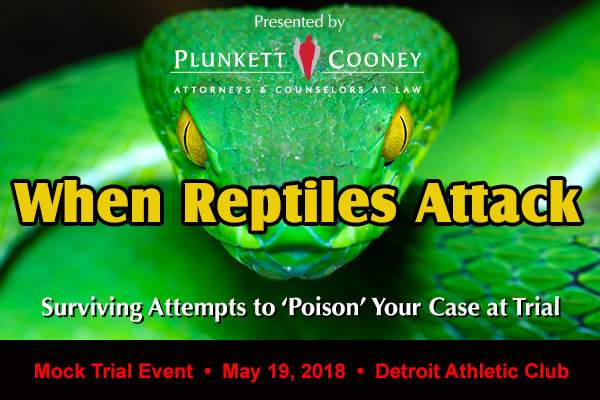 When Reptiles Attack Medical Litigation Mock Trial