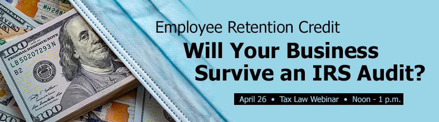 Will Your Business Survive an IRS ERC Audit $100 bill with mask over it with webinar information